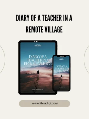 Diary of a Teacher in a Remote Village