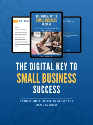 The Digital Key to Small Business Success